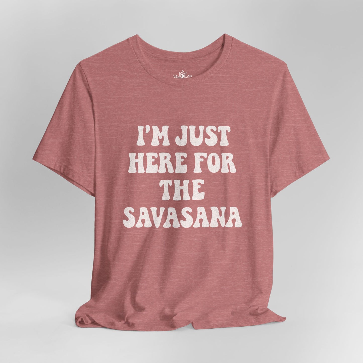 Savasana Only – Funny Yoga Men Tee