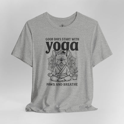 French Bulldog Yoga - Good Vibes Tee