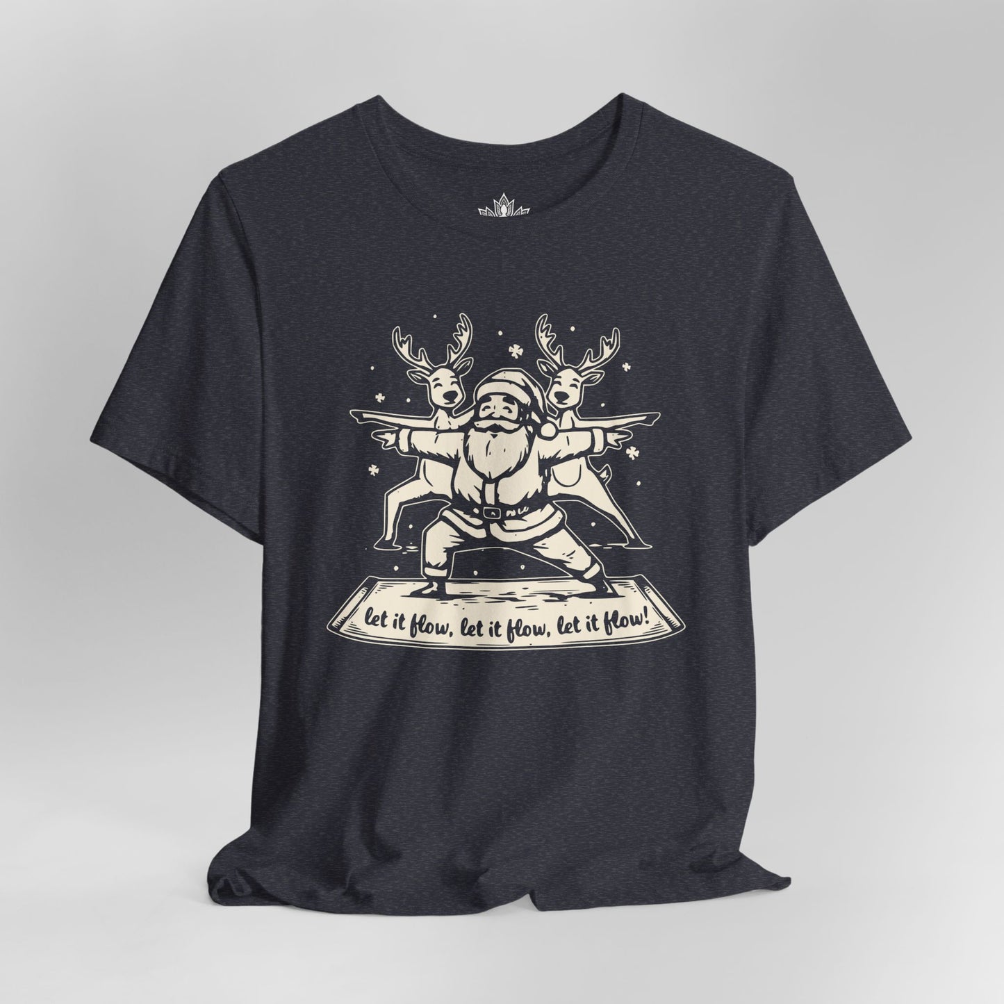 Laissez couler le Père Noël et ses rennes en posture de guerrier – T-shirt de yoga humoristique de Noël