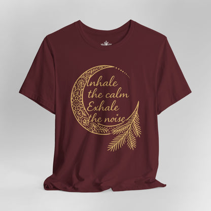 Inhale Calm – Exhale the Noise Tee