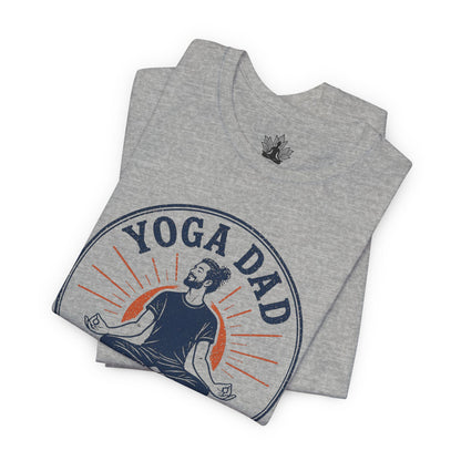 Yoga Dad, Like A Regular Dad But Cooler Tee