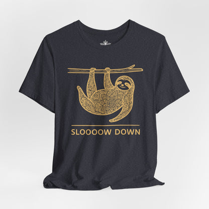 Sloooow Down – Mindful Sloth Tee