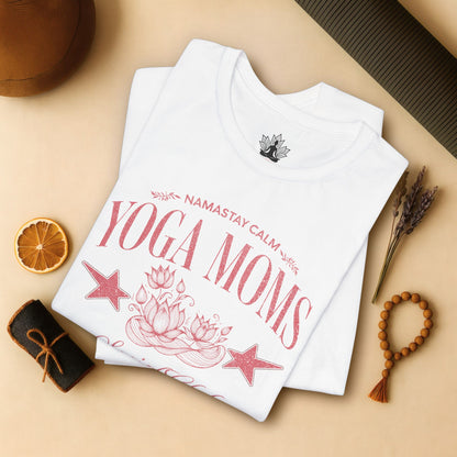 Yoga Moms – Namastay Calm Social Club Tee
