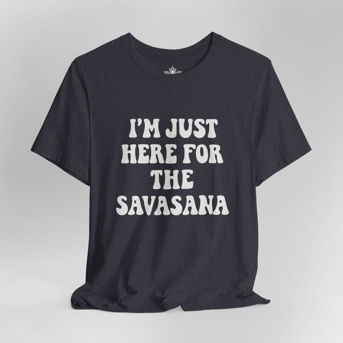 Savasana Only – Funny Yoga Men Tee