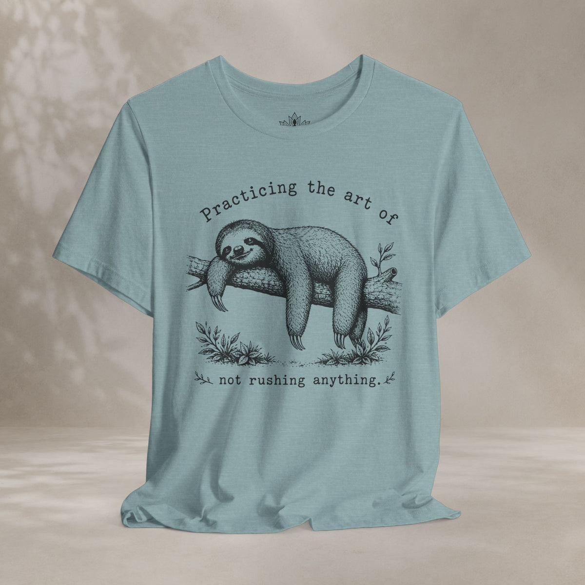 The Art Of Not Rushing Anything Tee