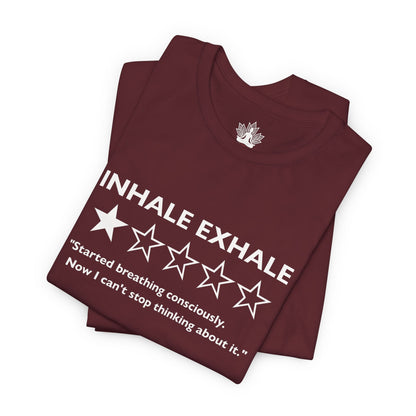Inhale Exhale Review – Funny Mindful Men Tee
