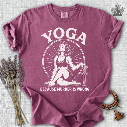 Retro Yoga Because Murder Is Wrong Comfort Colors® Tee