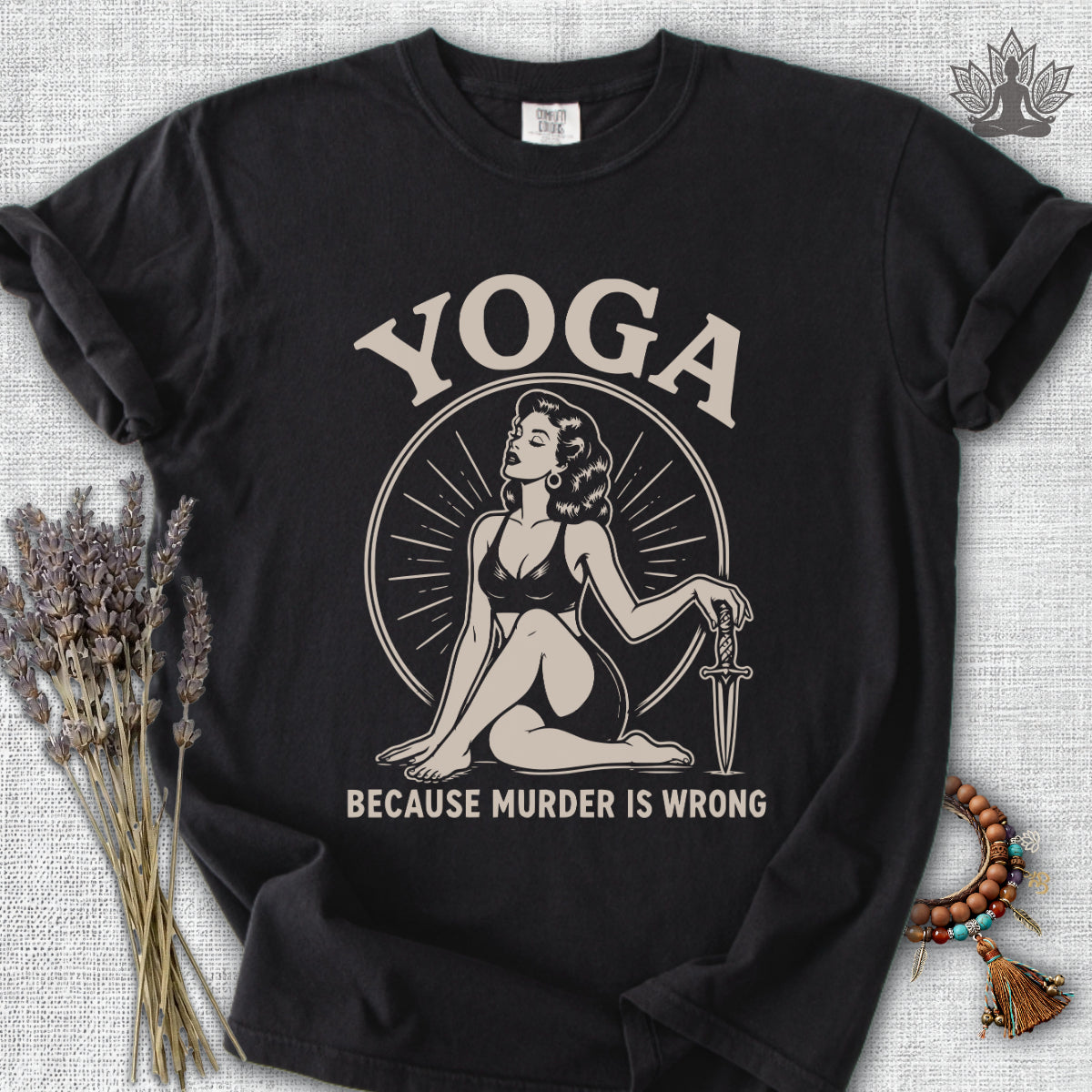 Retro Yoga Because Murder Is Wrong Comfort Colors® Tee