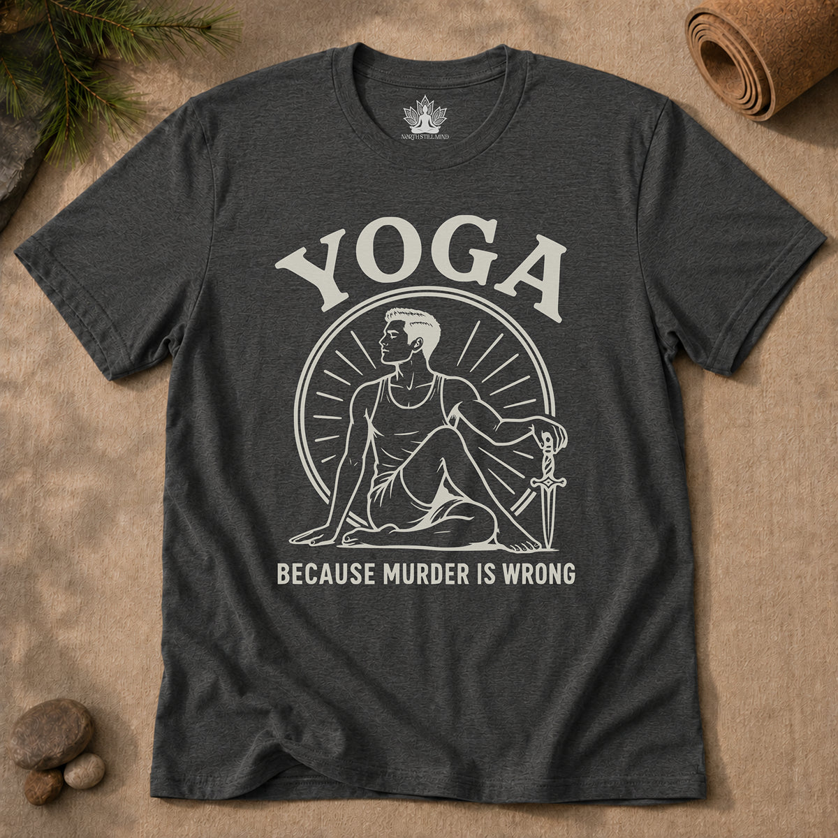 Yoga Because Murder Is Wrong Men Tee