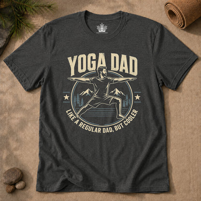 Yoga Dads Are Cooler Tee