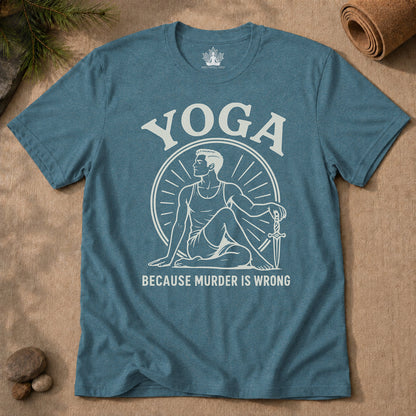 Yoga Because Murder Is Wrong Men Tee