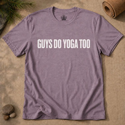 Guys Do Yoga Too Minimalist Tee
