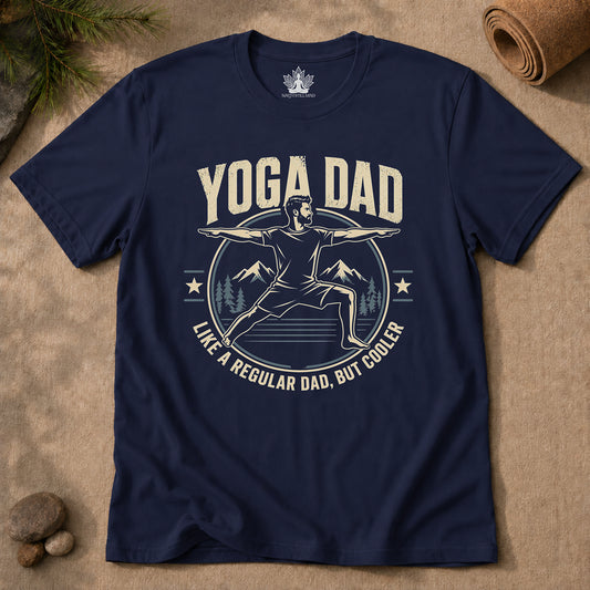 Yoga Dads Are Cooler Tee
