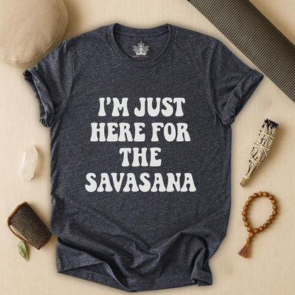 Savasana Only – Funny Yoga Tee