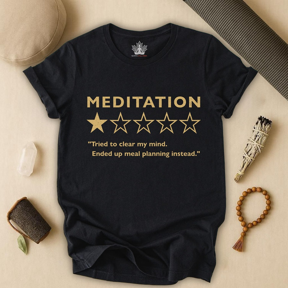 Meal Planning Meditation – Funny Mindful Tee