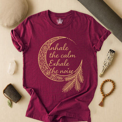 Inhale Calm – Exhale the Noise Tee