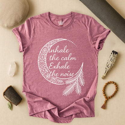 Inhale Calm – Exhale the Noise Tee