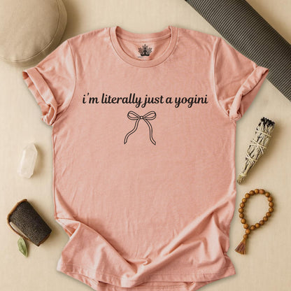 Literally Just A Yogini Tee