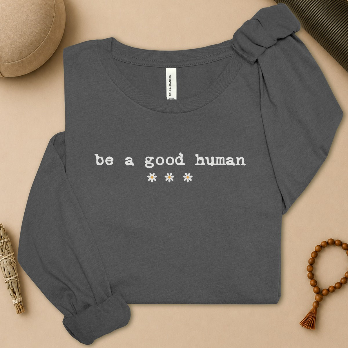 Be A Good Human Daisy Long Sleeve Tee