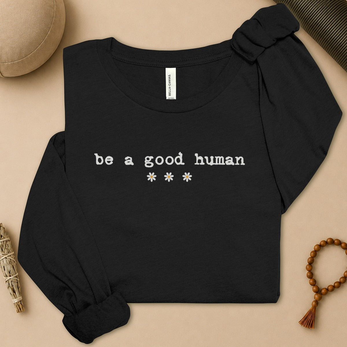 Be A Good Human Daisy Long Sleeve Tee