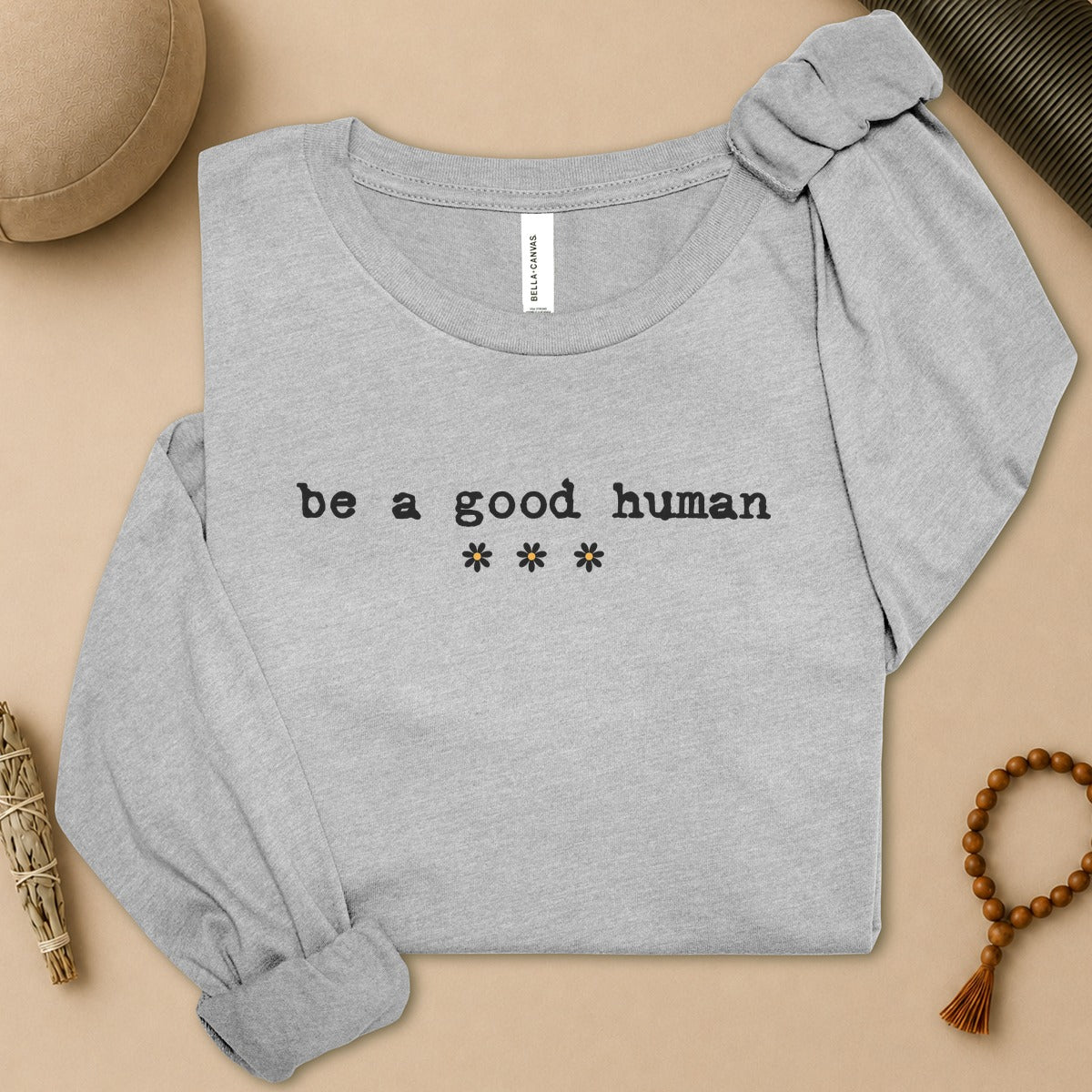 Be A Good Human Daisy Long Sleeve Tee