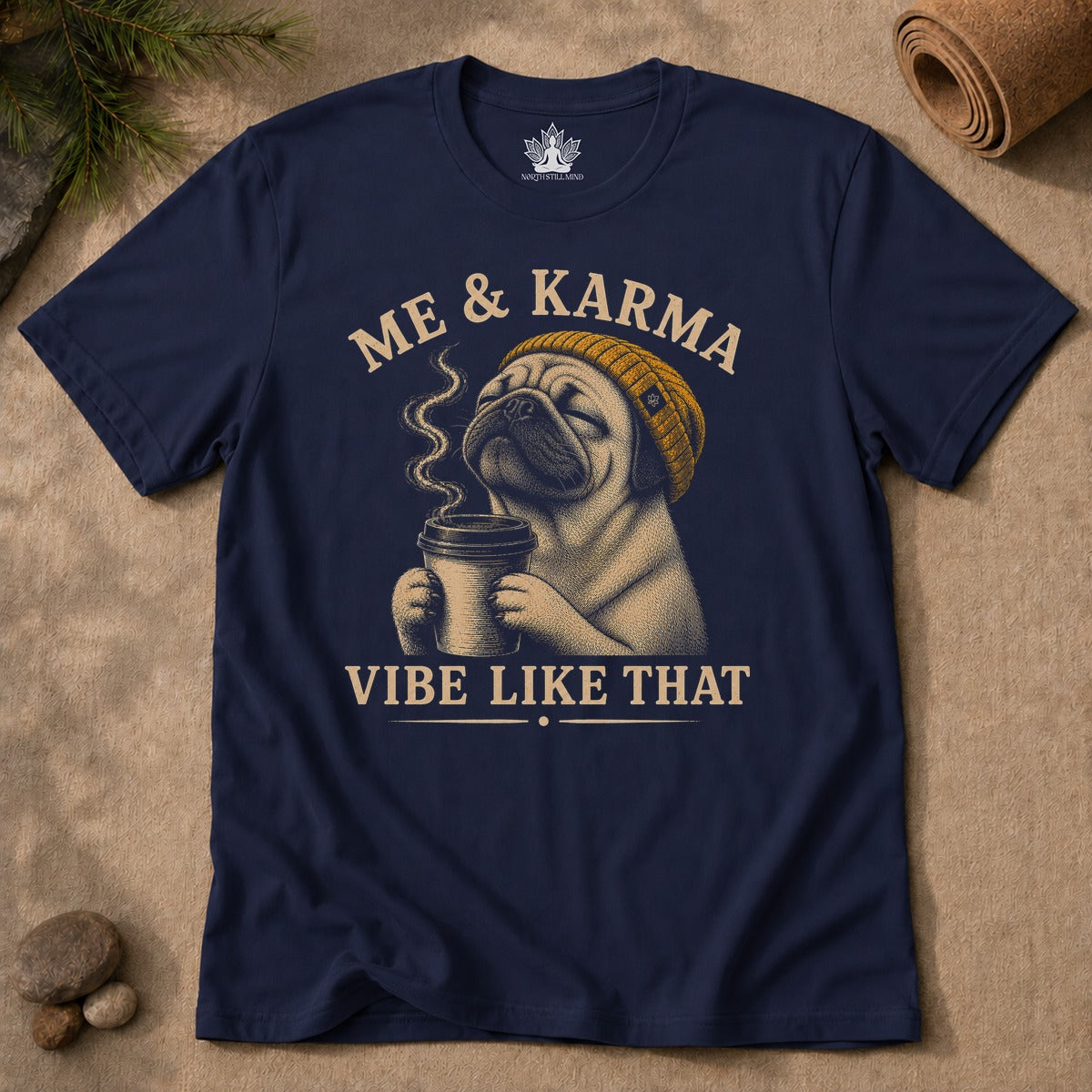 Me & Karma Vibe Like That Pug Men Tee
