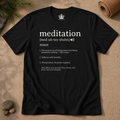 Meditation Definition Tee